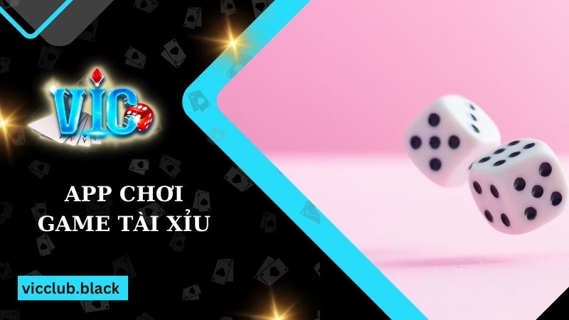 app chơi tài xỉu